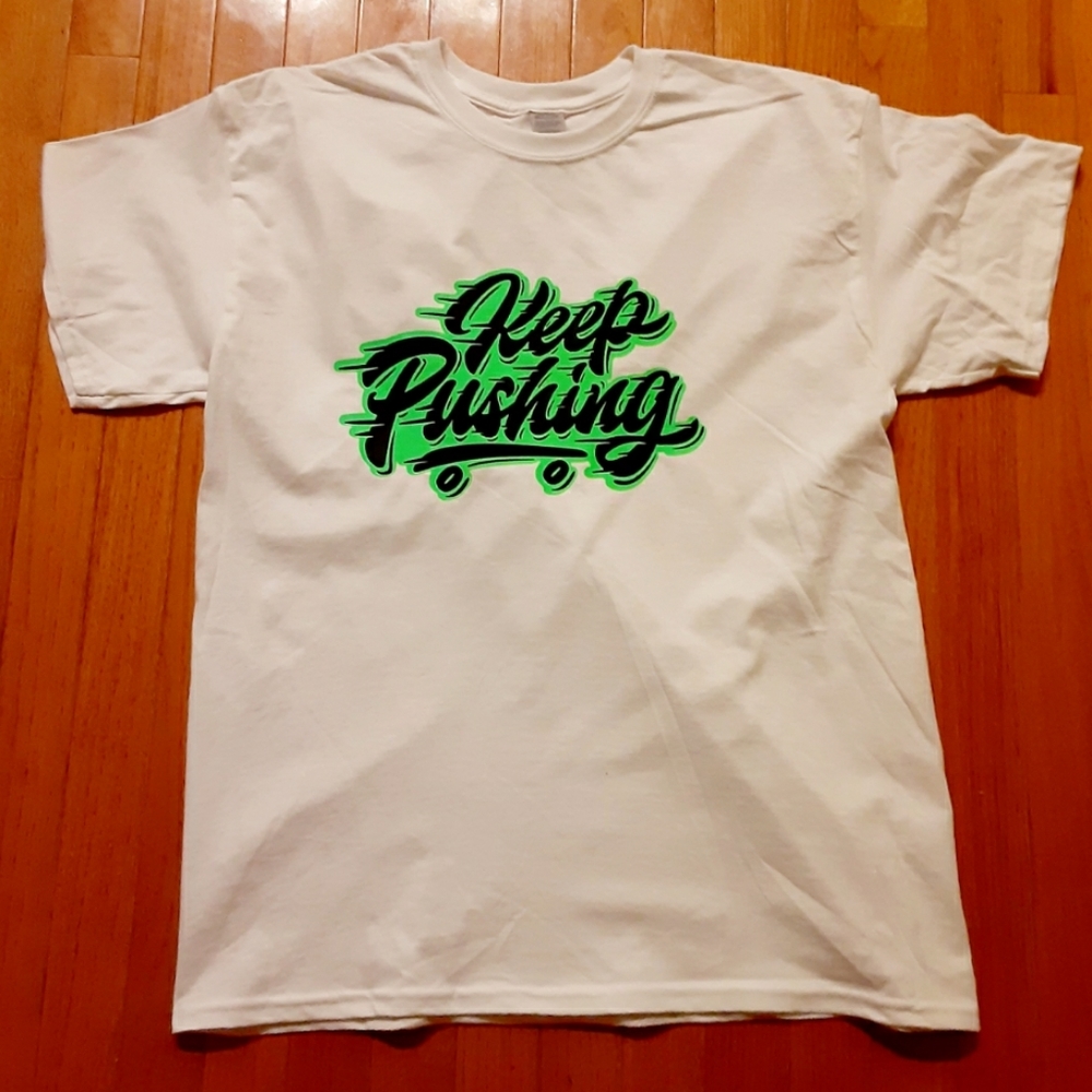 BRAND NEW "KEEP PUSHING" TEE